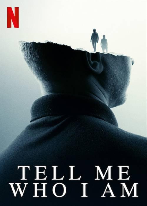 Постер фильма Tell Me Who I Am