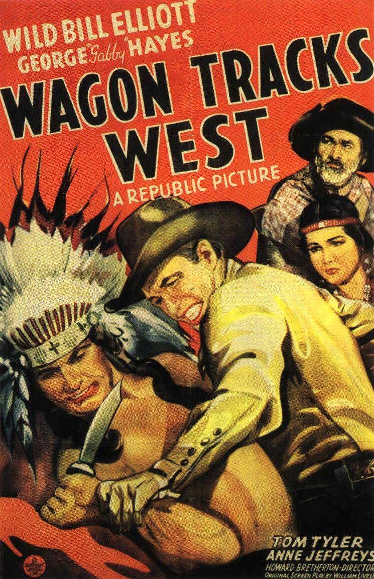 Постер фильма Wagon Tracks West