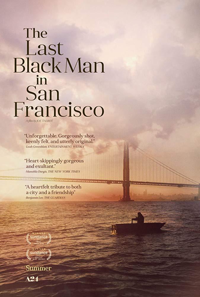 Постер фильма The Last Black Man in San Francisco