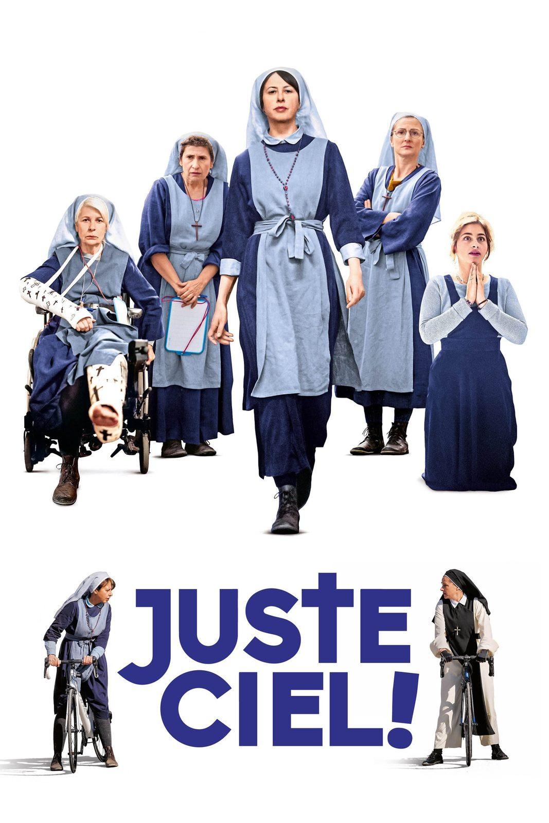 Постер фильма Сестра, действуй! | Juste ciel!