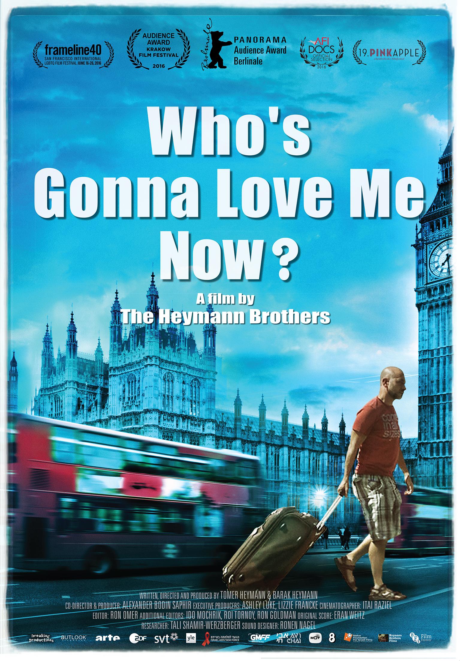 Постер фильма Кто теперь меня полюбит? | Who's Gonna Love Me Now?