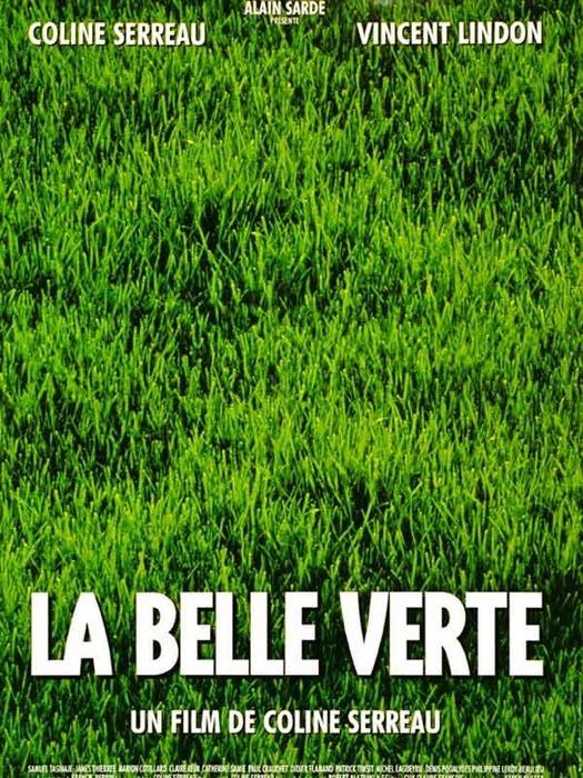 Постер фильма Прекрасная зеленая | belle Verte