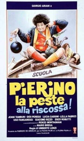 Постер фильма Пиерино берёт реванш | Pierino la peste alla riscossa
