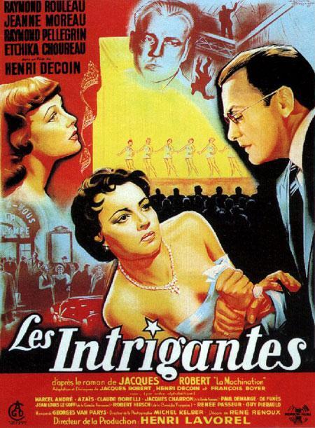 Постер фильма Интриганты | Les intrigantes