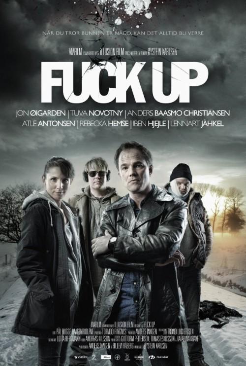Постер фильма Большая неудача | Fuck Up