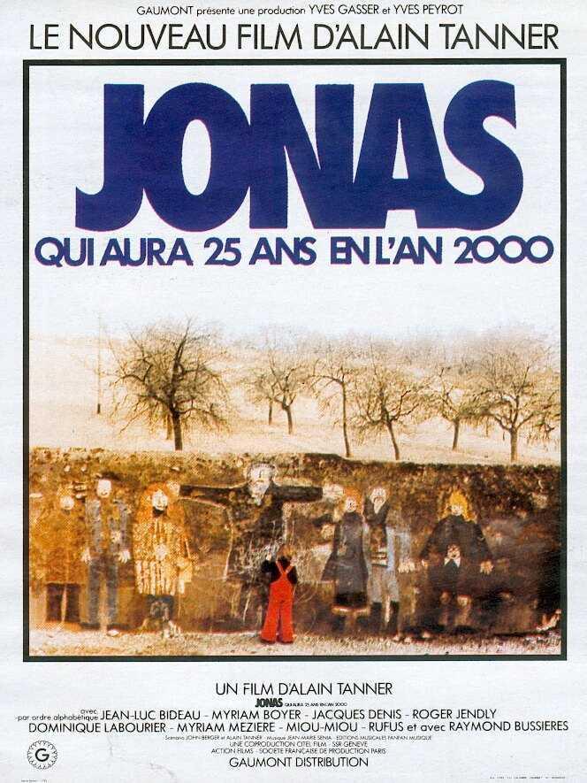 Постер фильма Йонас, которому будет 25 в 2000 году | Jonas qui aura 25 ans en l'an 2000