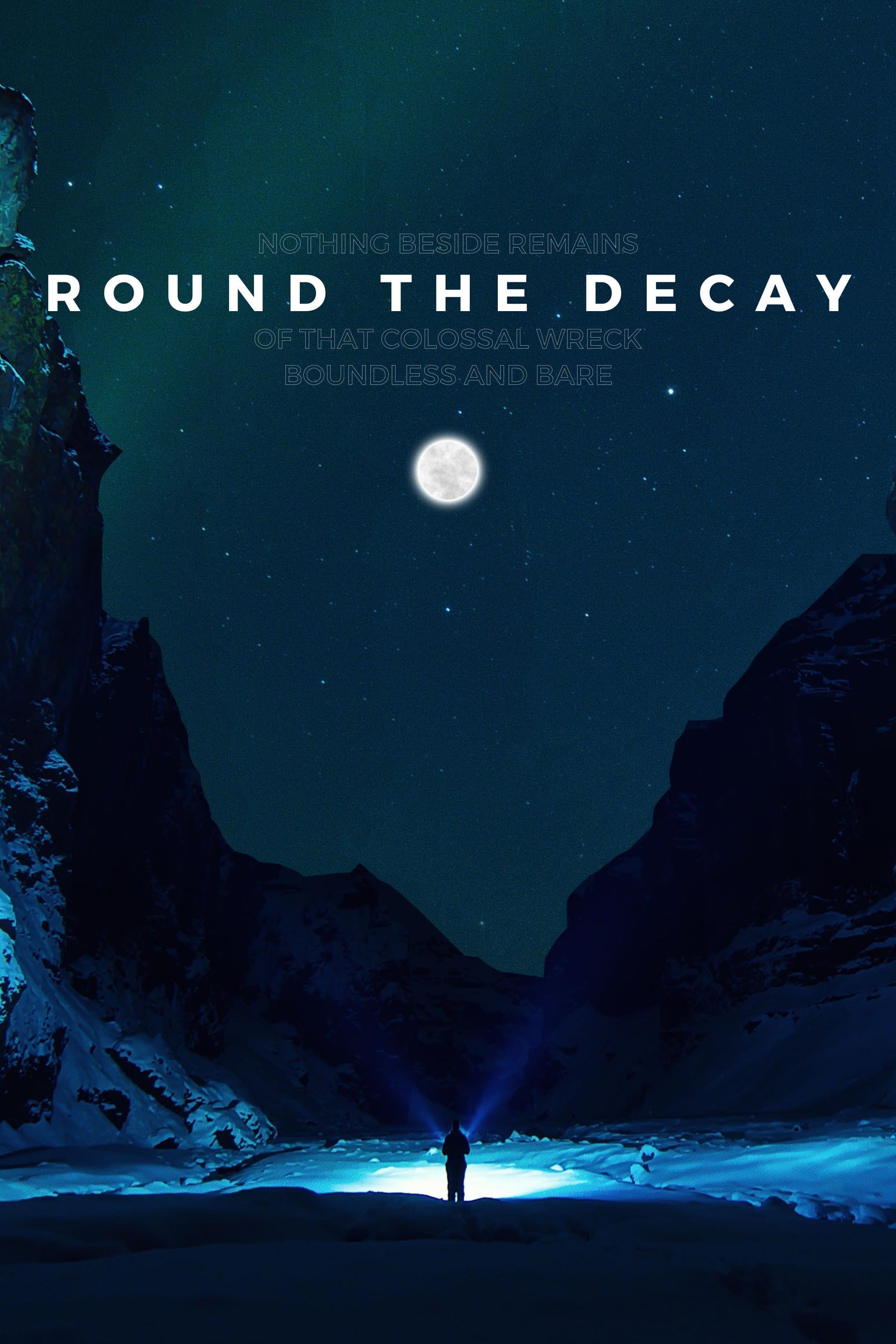 Постер фильма Round The Decay