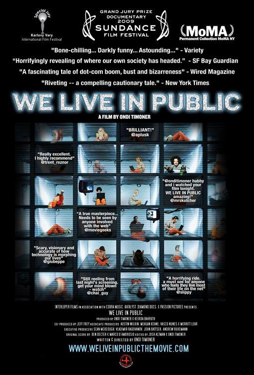 Постер фильма Мы живем у всех на виду | We Live in Public