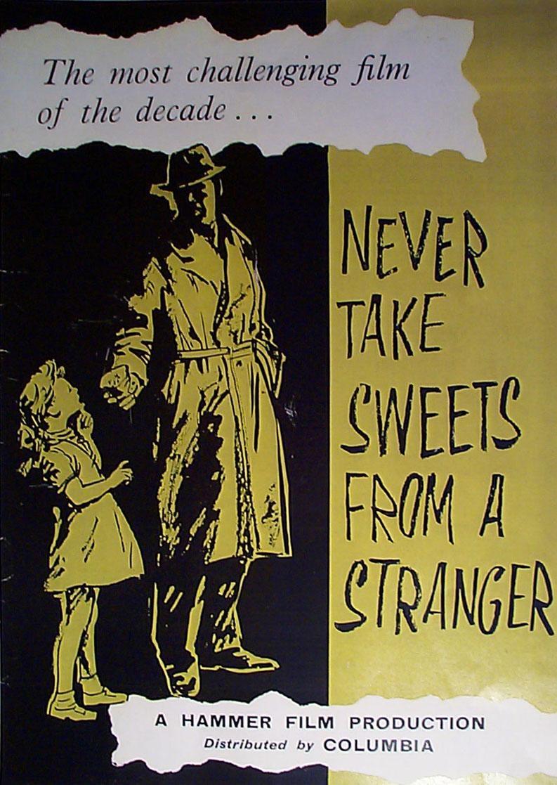 Постер фильма Never Take Sweets from a Stranger