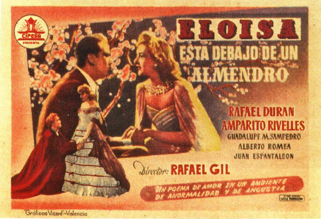 Постер фильма Eloísa está debajo de un almendro