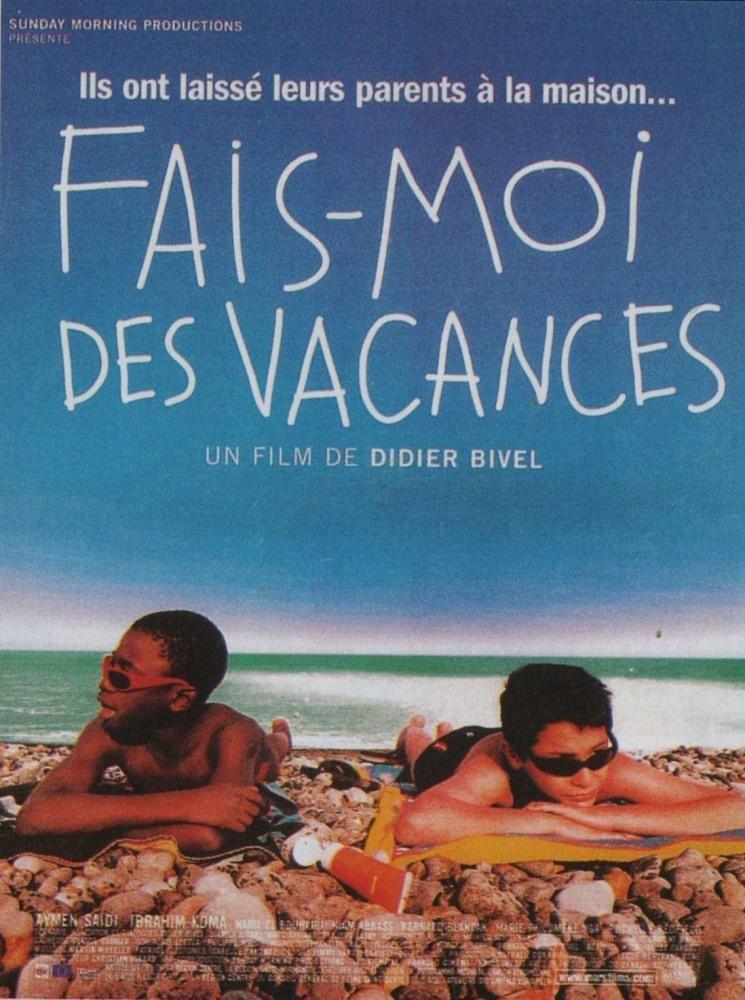 Постер фильма Fais-moi des vacances