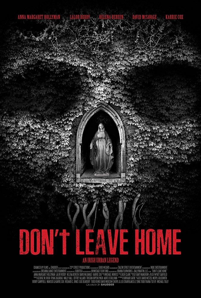 Постер фильма Don't Leave Home 