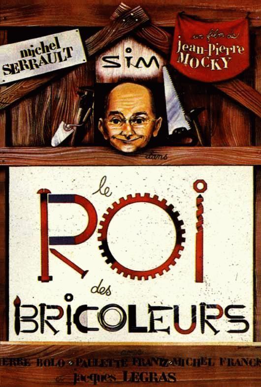 Постер фильма Король жуликов | roi des bricoleurs