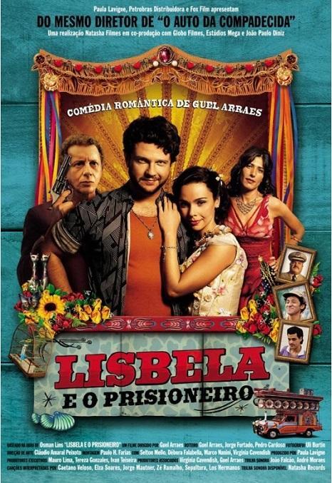 Постер фильма Лисбела и преступник | Lisbela e o Prisioneiro
