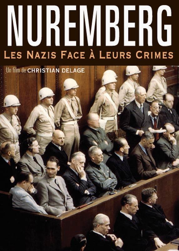 Постер фильма Nuremberg - Les nazis face à leurs crimes