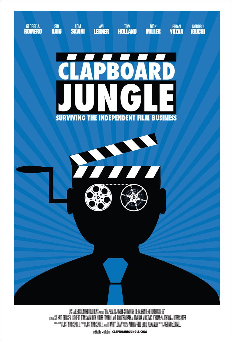 Постер фильма Clapboard Jungle: Surviving the Independent Film Business