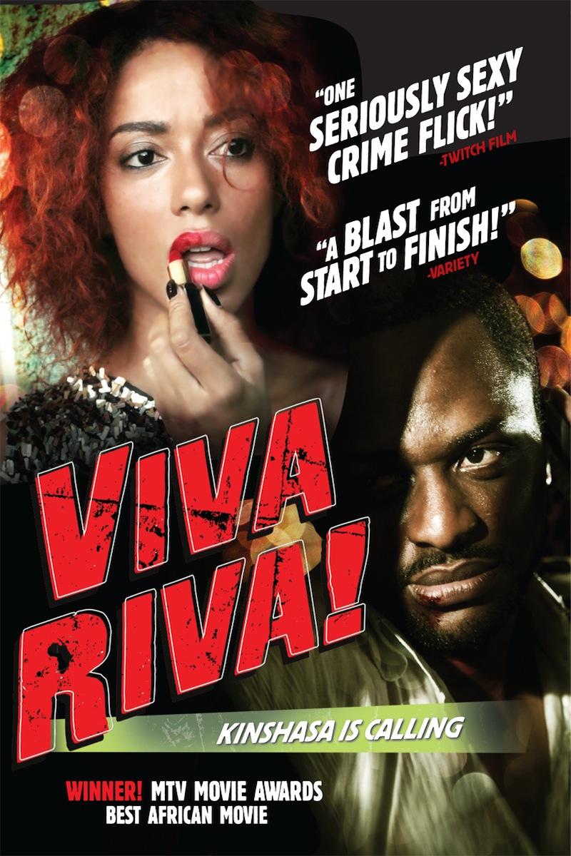 Вива рива. Вива фильм 2007. Африканские фильмы для взрослых. African movie poster. Ранувей фильм.