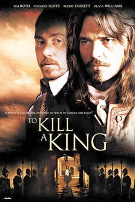 Постер фильма Убить короля | To Kill a King