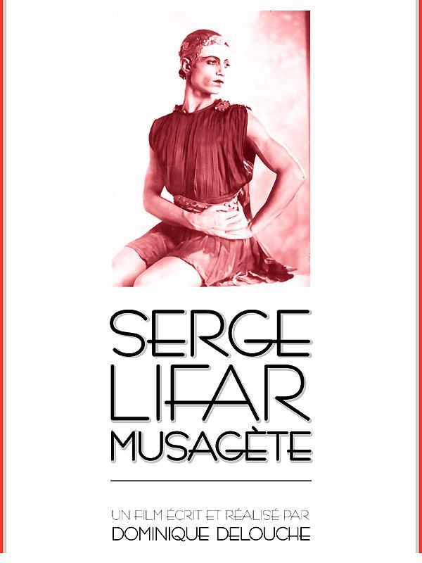 Постер фильма Serge Lifar Musagète