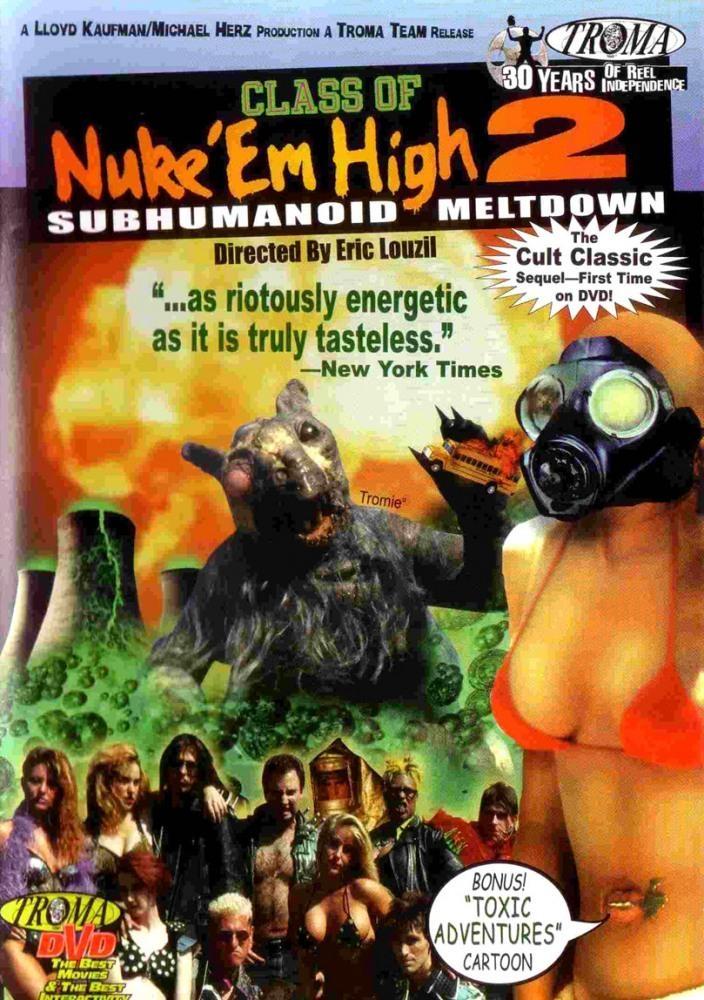 Постер фильма Атомная школа 2 | Class of Nuke 'Em High Part II: Subhumanoid Meltdown