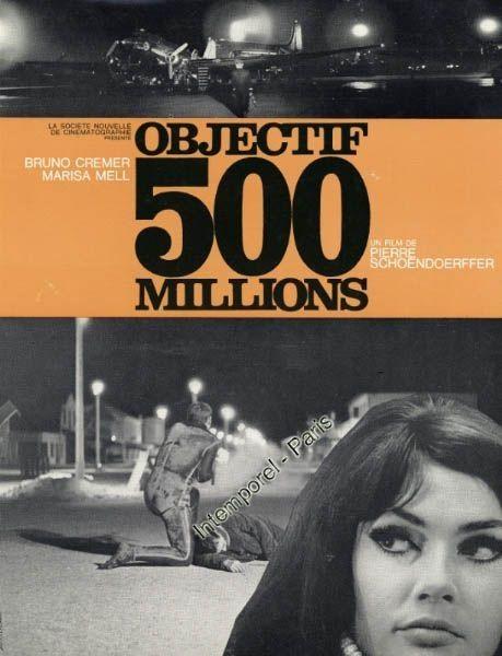 Постер фильма Objectif: 500 millions