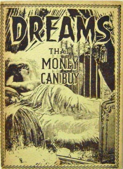 Постер фильма Dreams That Money Can Buy