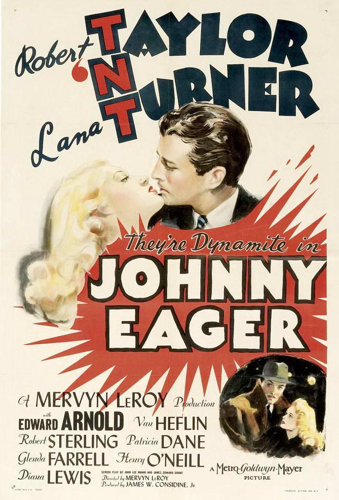 Постер фильма Джонни Игер | Johnny Eager