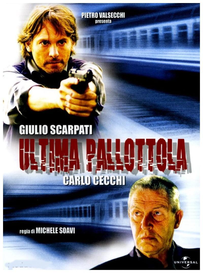 Постер фильма Ultima pallottola