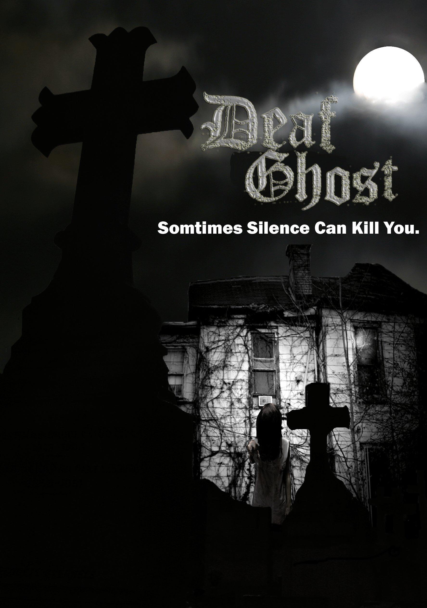 Постер фильма Deaf Ghost