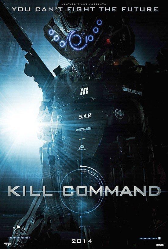 Постер фильма Команда уничтожить | Kill Command