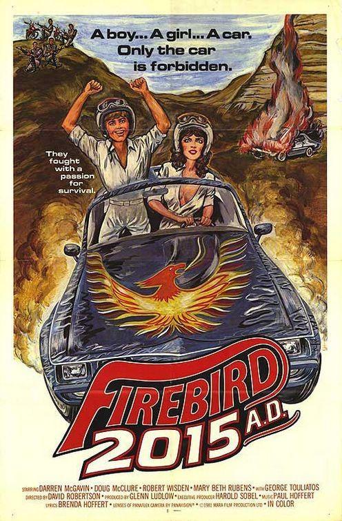 Постер фильма Firebird 2015 AD