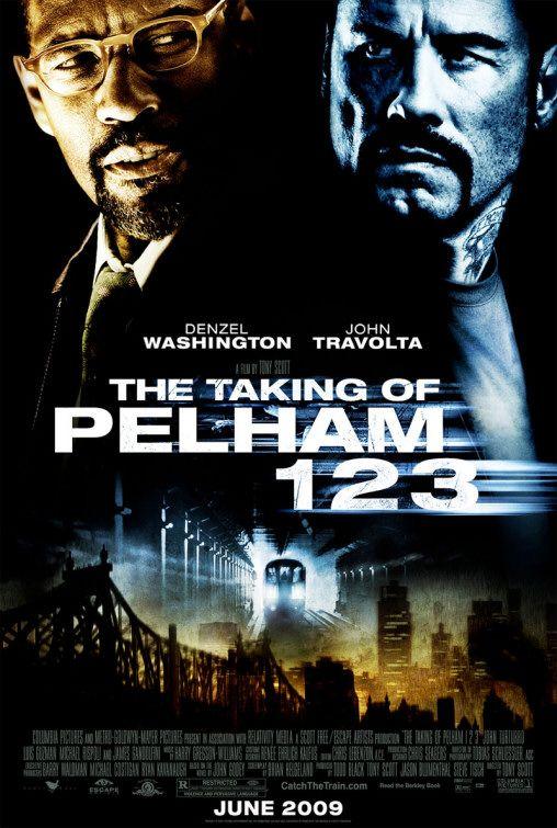 Постер фильма Опасные пассажиры поезда 123 | Taking of Pelham 123