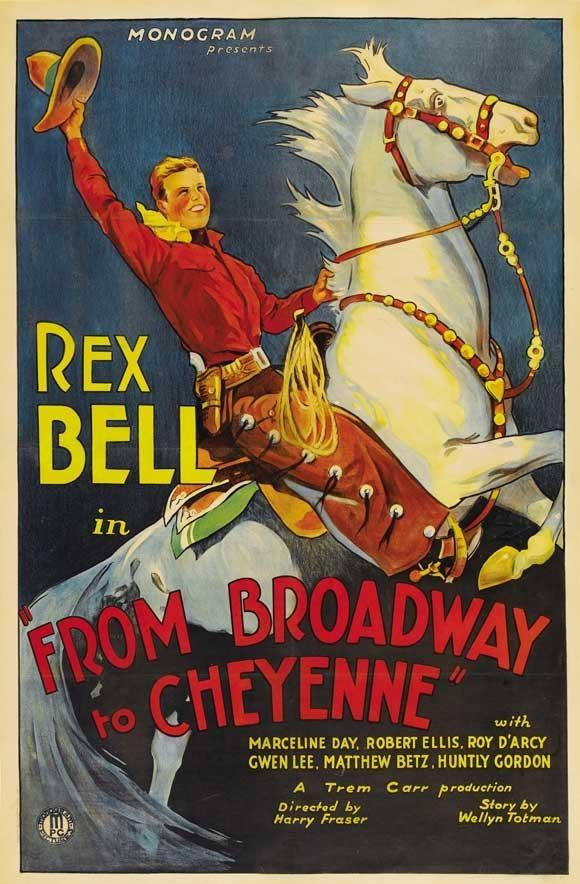 Постер фильма Broadway to Cheyenne