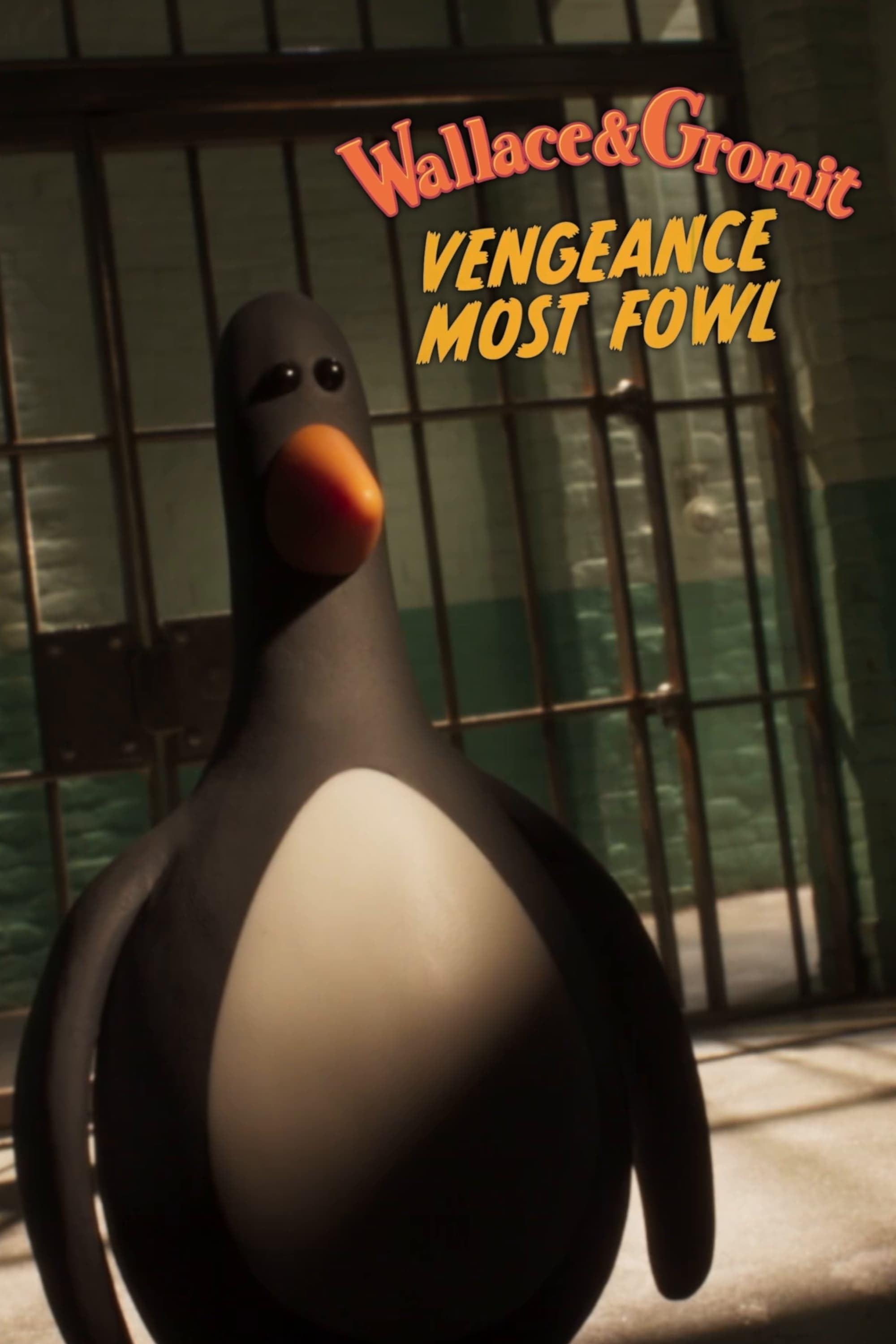 Постер фильма Wallace & Gromit: Vengeance Most Fowl