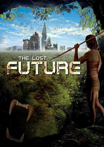 Постер фильма Потерянное будущее | Lost Future