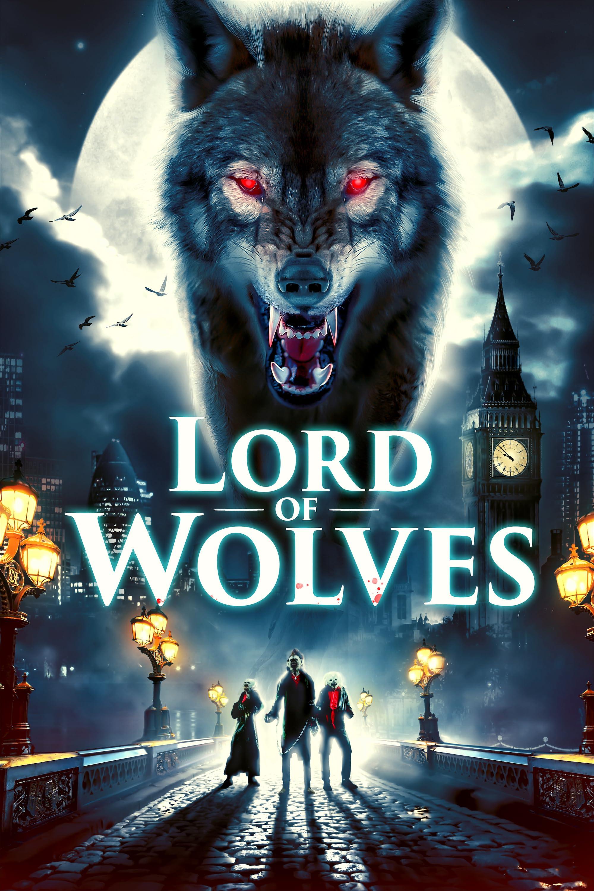 Постер фильма Повелитель волков | Lord of Wolves