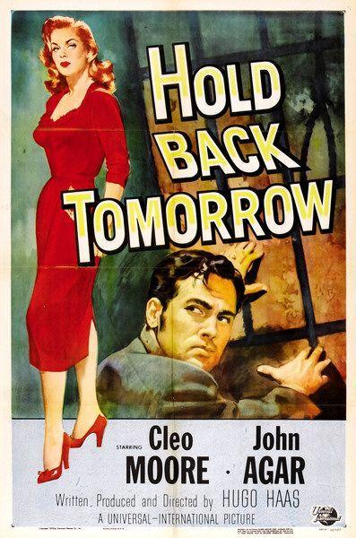 Постер фильма Hold Back Tomorrow