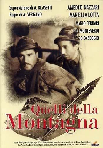 Постер фильма Quelli della montagna