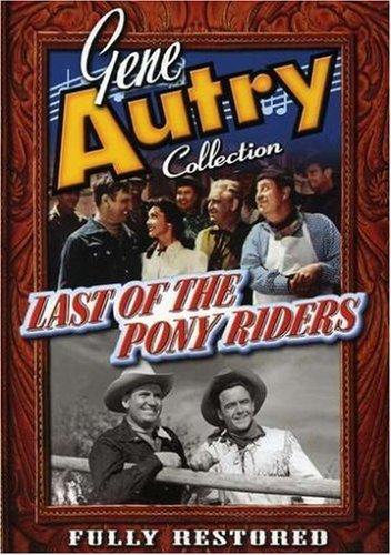 Постер фильма Last of the Pony Riders