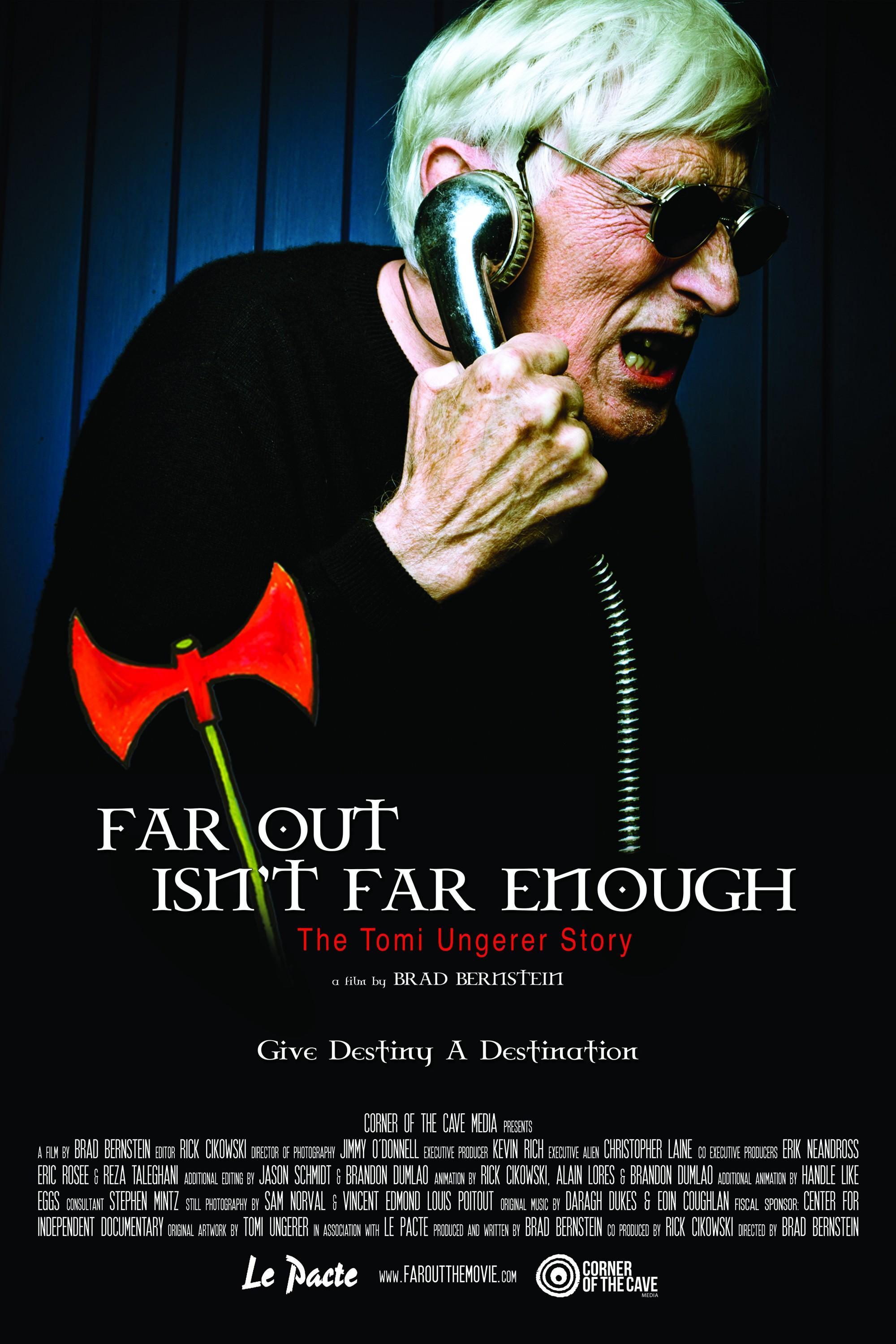 Постер фильма Far Out Isn't Far Enough: The Tomi Ungerer Story