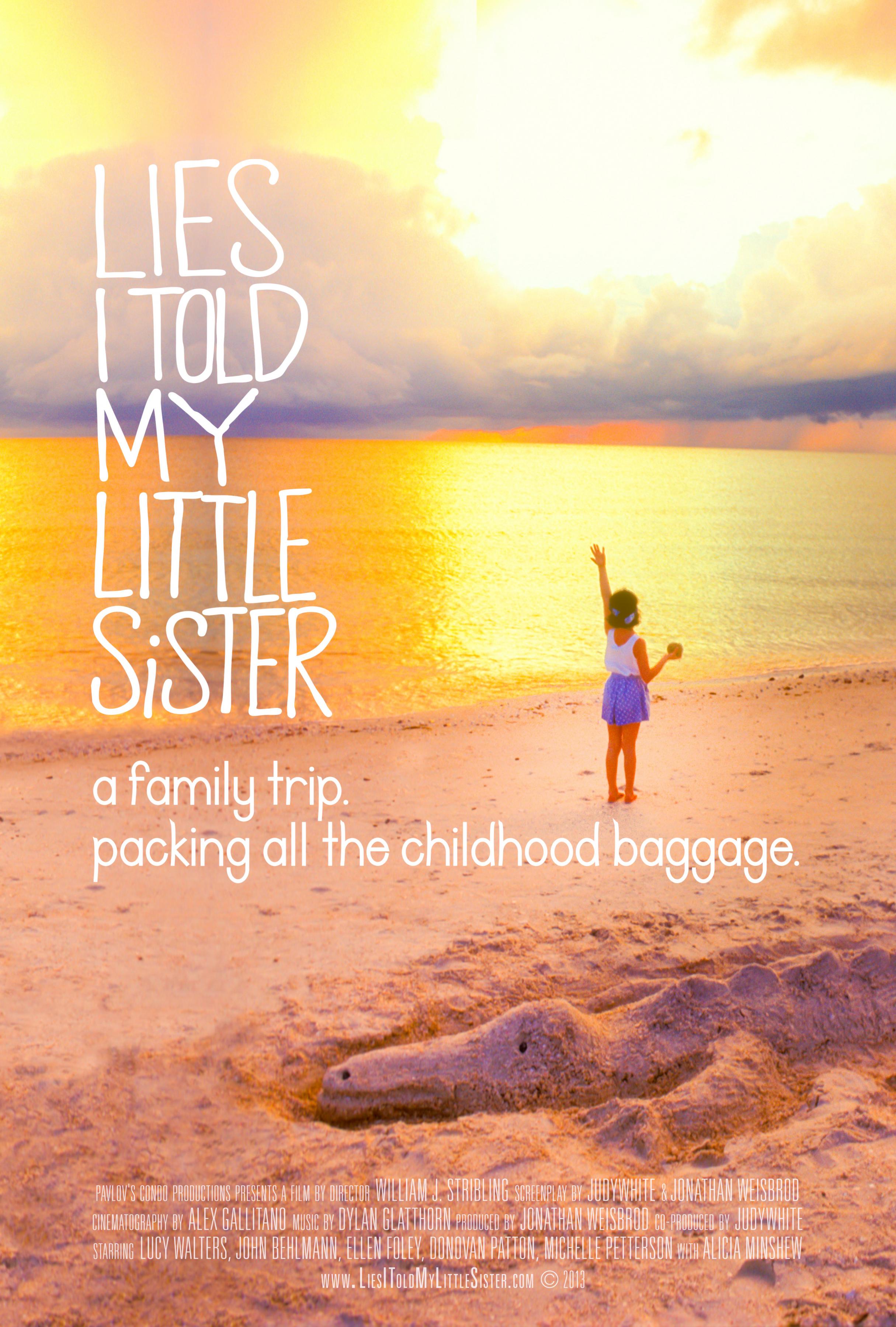 Постер фильма Lies I Told My Little Sister