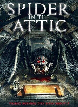 Постер фильма Паук на чердаке | Spider from the Attic