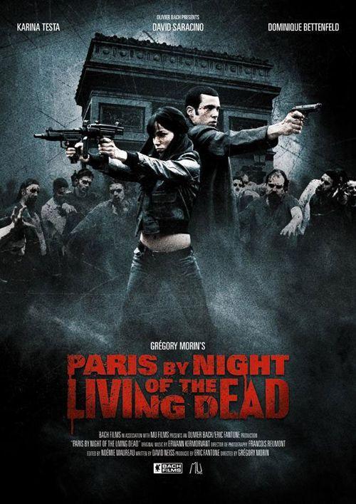 Постер фильма Paris by Night of the Living Dead