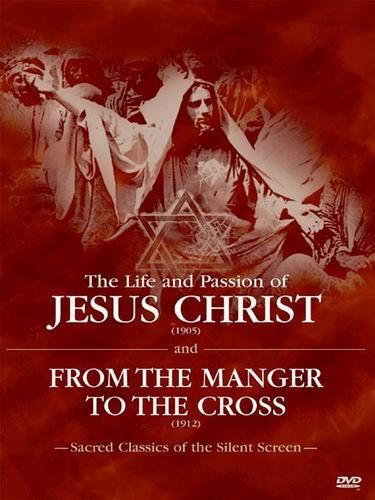 Постер фильма From the Manger to the Cross; or, Jesus of Nazareth