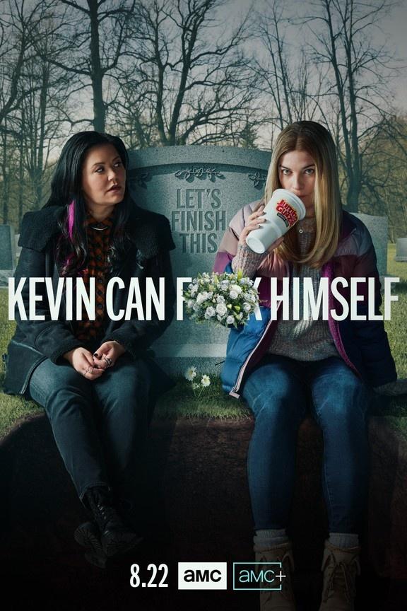 Постер фильма Кевин может катиться к черту | Kevin Can F**k Himself
