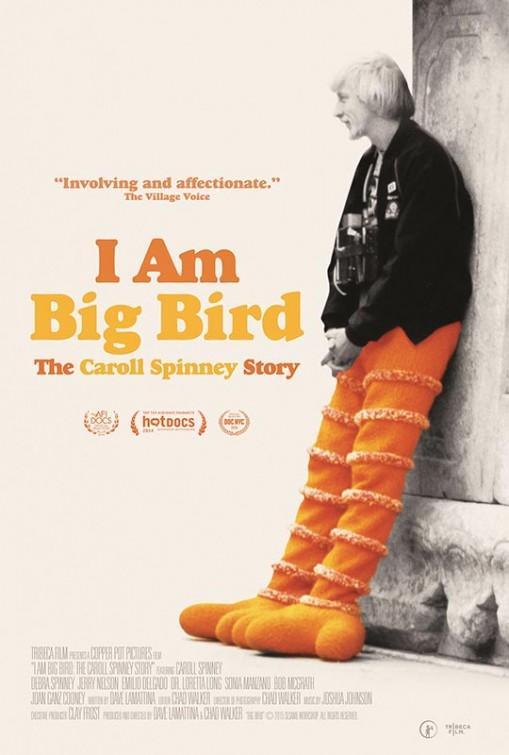 Постер фильма Я — большая птица: История Кэролла Спинни | I Am Big Bird: The Caroll Spinney Story
