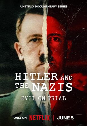 Гитлер и нацисты: Зло под судом