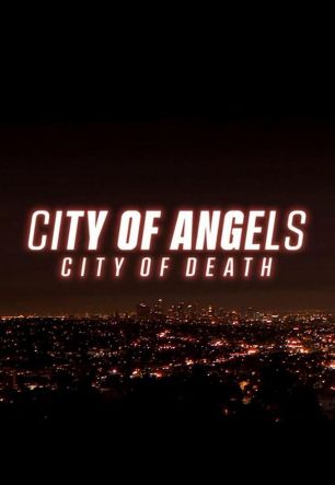 Город ангелов, город смерти