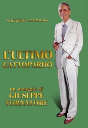 Последний леопард: Портрет Гоффредо Ломбардо