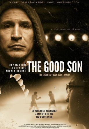 Good Son: The Life of Ray Boom Boom Mancini